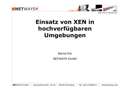bernd-xen1 bernd xen1 OSMB Ticker: XEN in HA Umgebungen