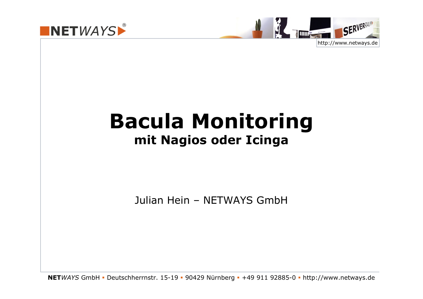 Bacula_Monitoring Bacula Monitoring Bacula Überwachung mit Nagios