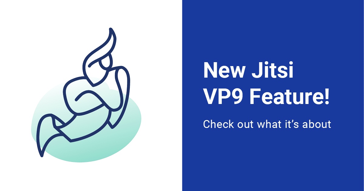 Jitsi VP9 Feature