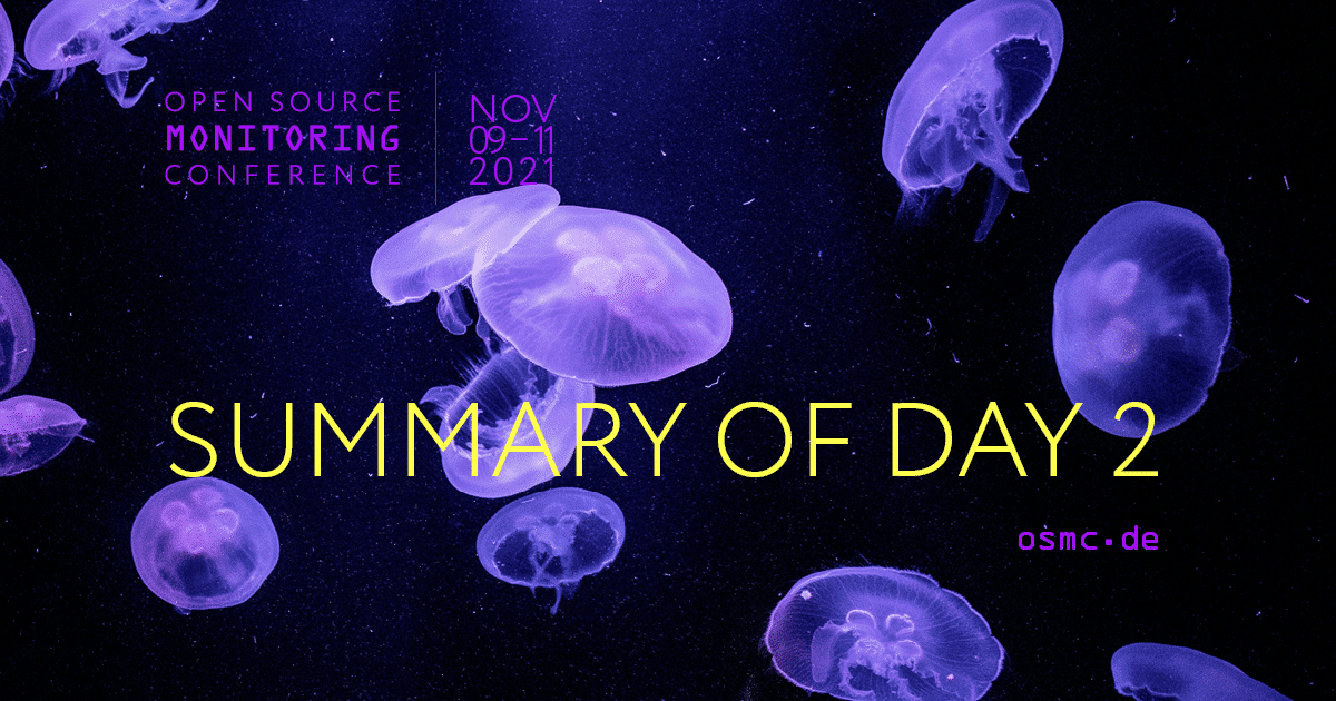 OSMC 2021 | Recap Day 2
