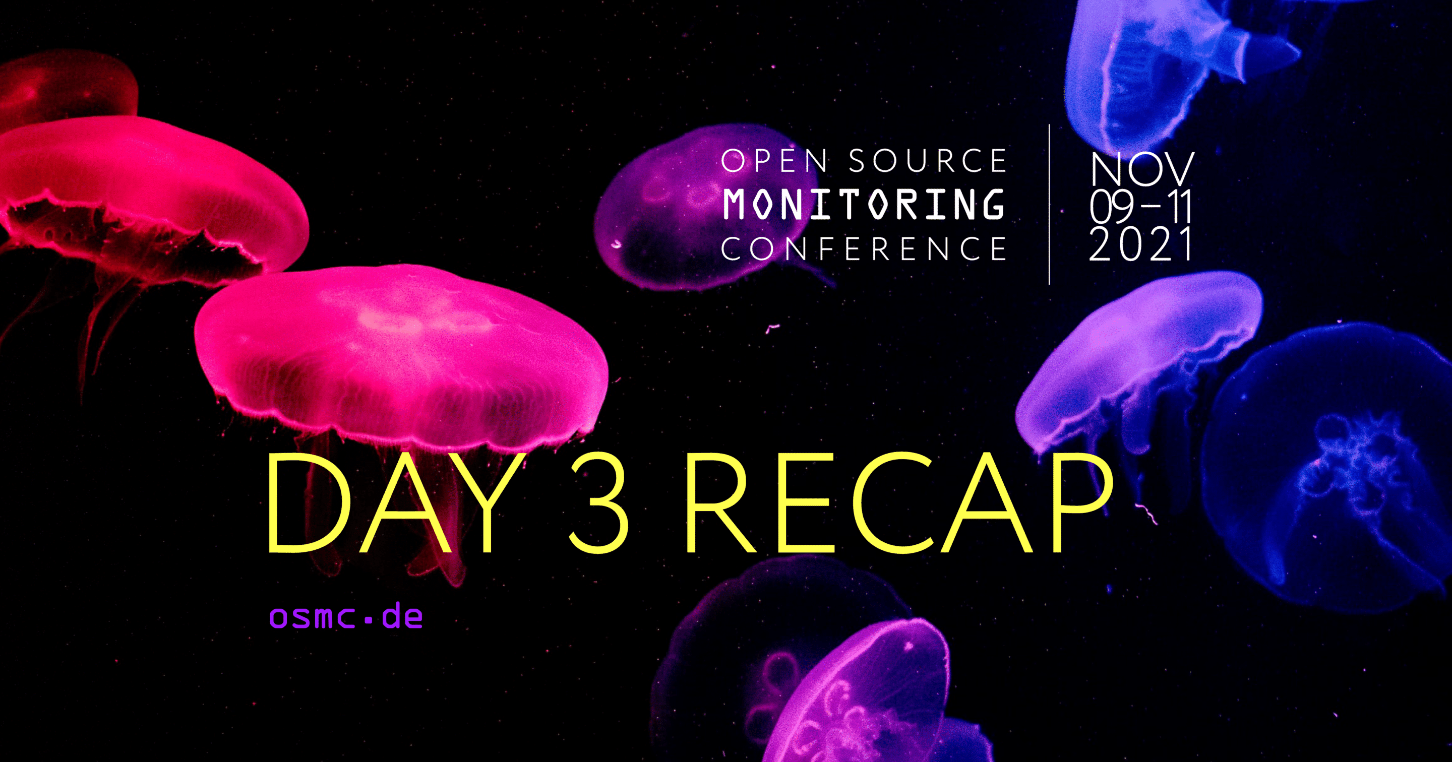 OSMC 2021 | Recap Day 3