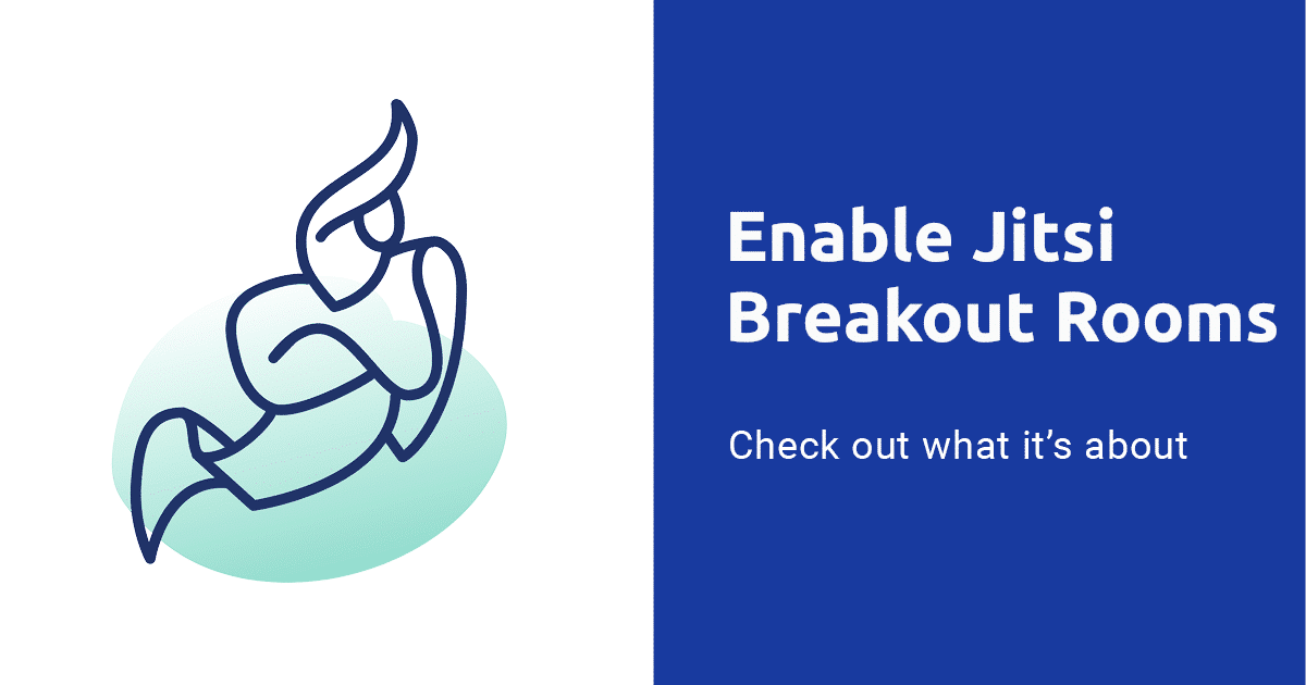 Jitsi Enable Breakout Rooms
