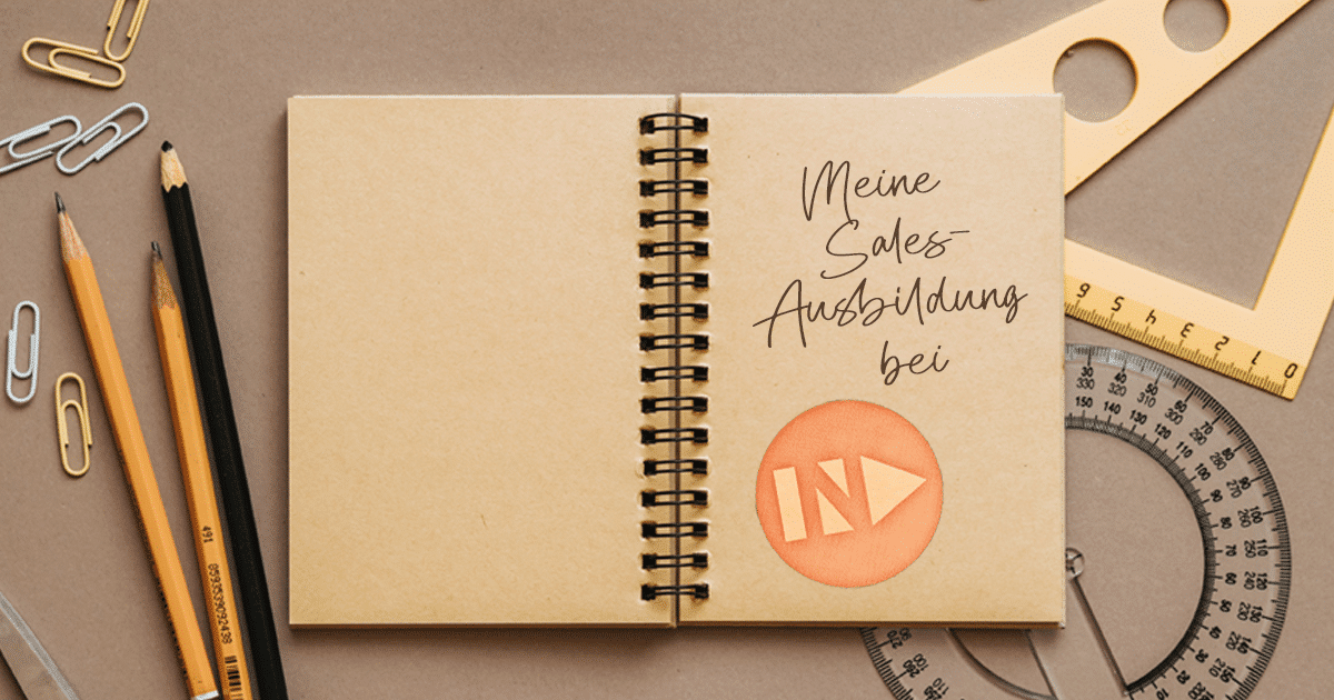 3 Jahre Sales – wie vielseitig meine Ausbildung ist