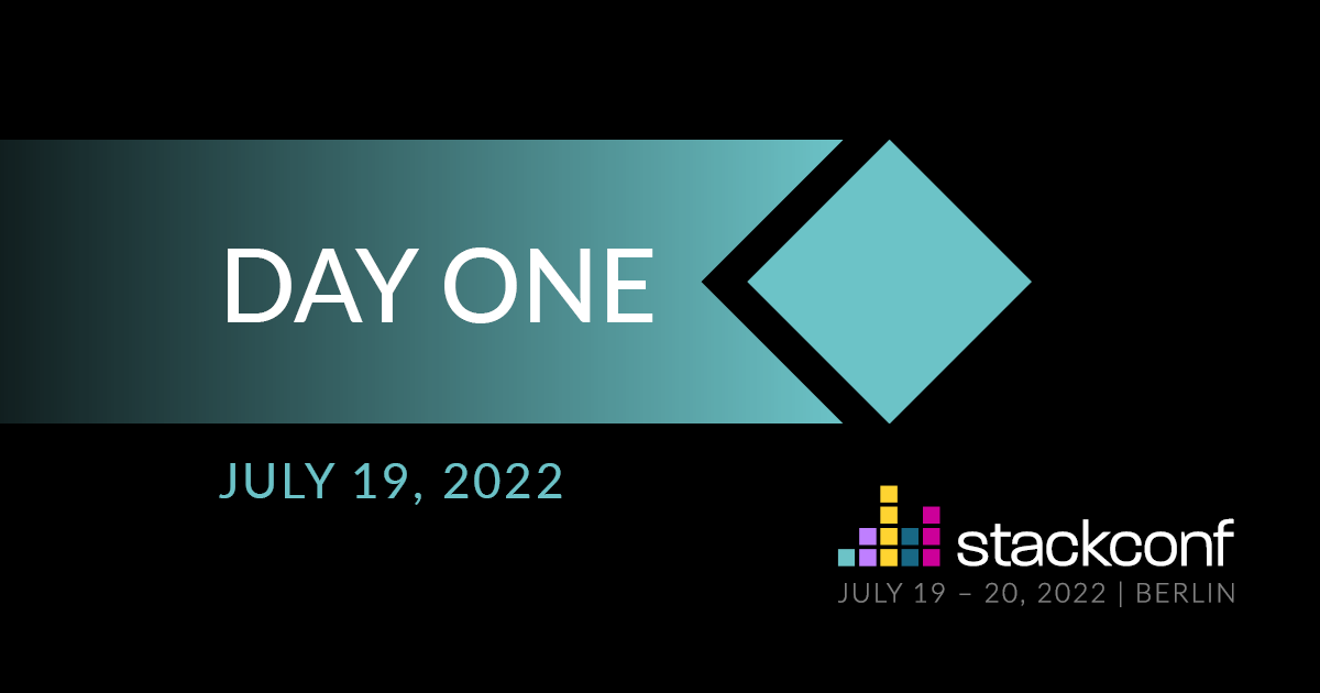 stackconf 2022 | Recap Day 1