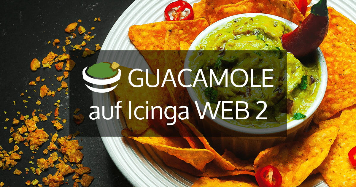 Icinga Web 2 trifft Guacamole
