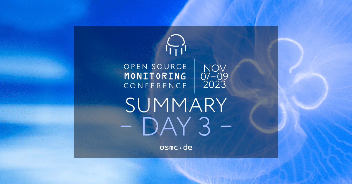 OSMC 2023 | Day 3 Recap
