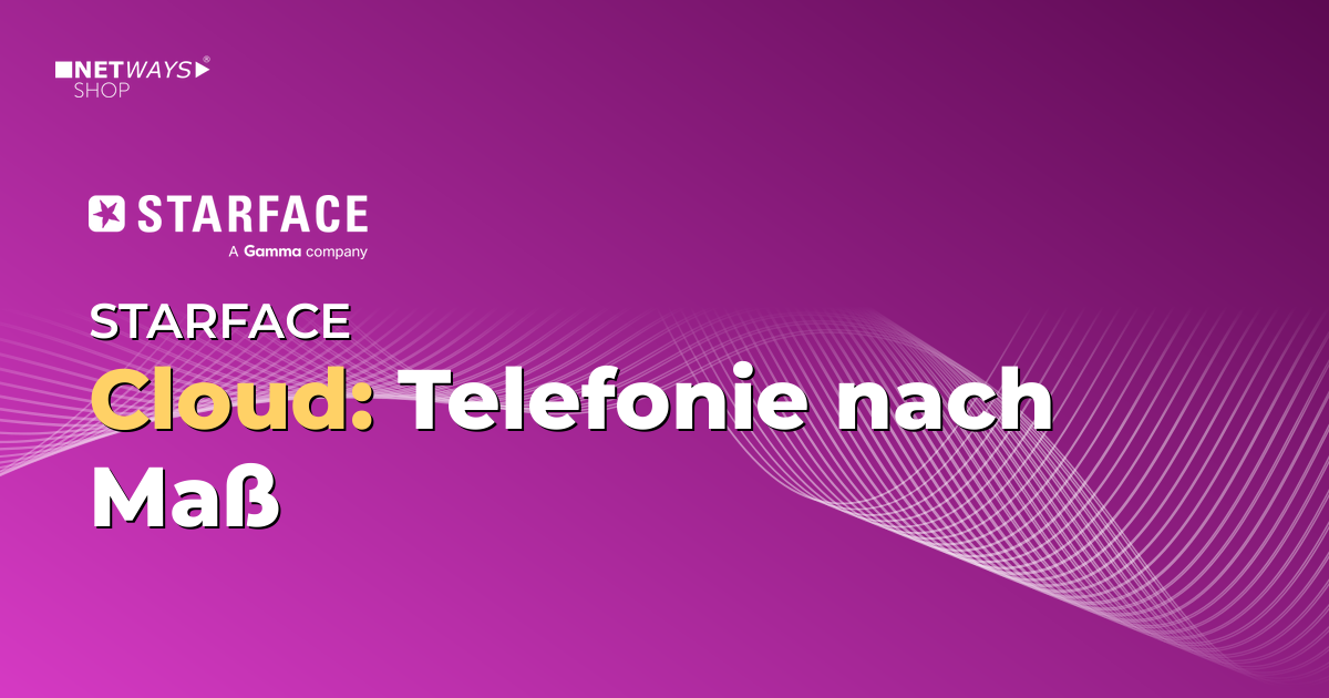 STARFACE-Cloud – Deine einfache Alternative