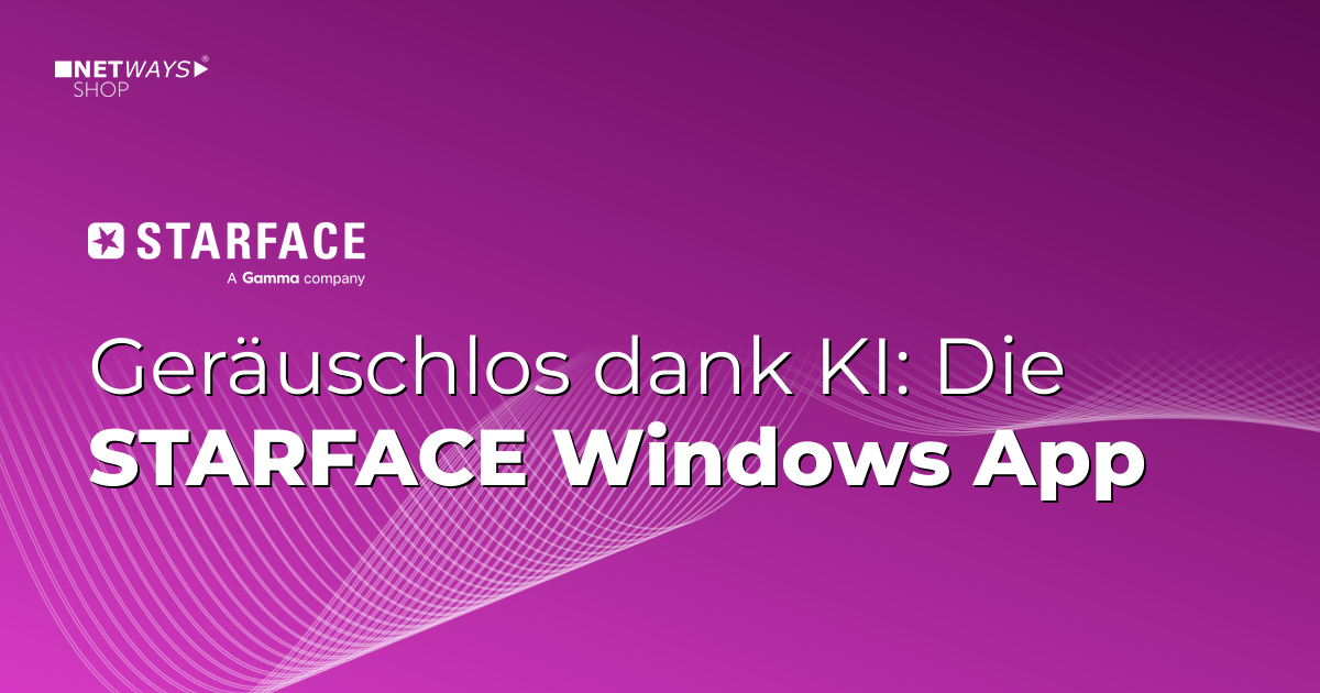 Geräuschlos dank KI: STARFACE Windows App