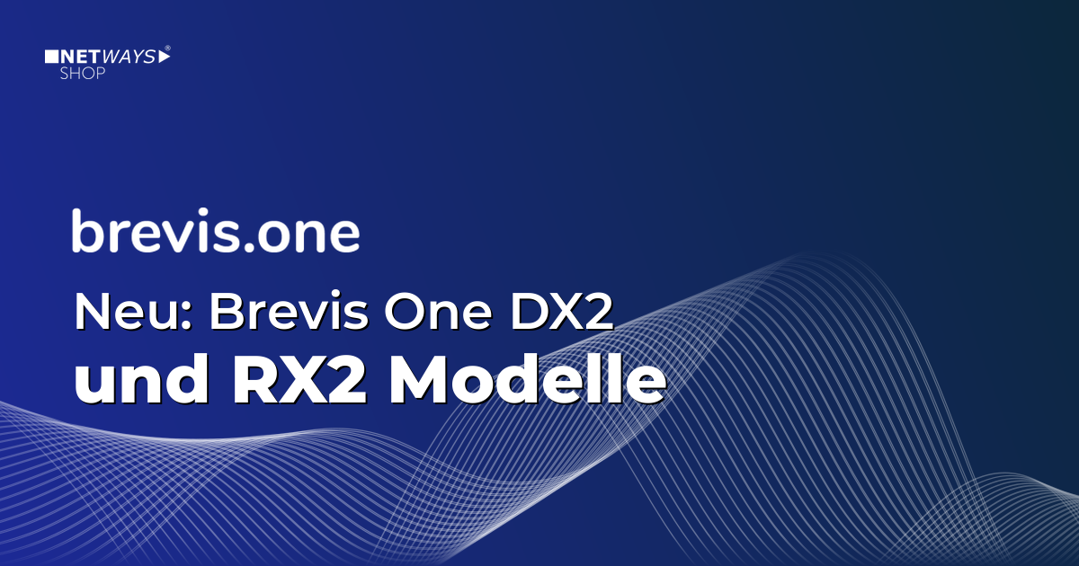 brevis.one – Entdecke die neuen DX2 und RX2 Modelle