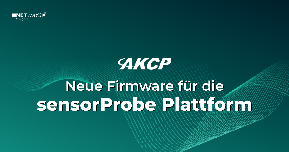 Neue Firmware für die AKCP sensorProbe+ Plattform