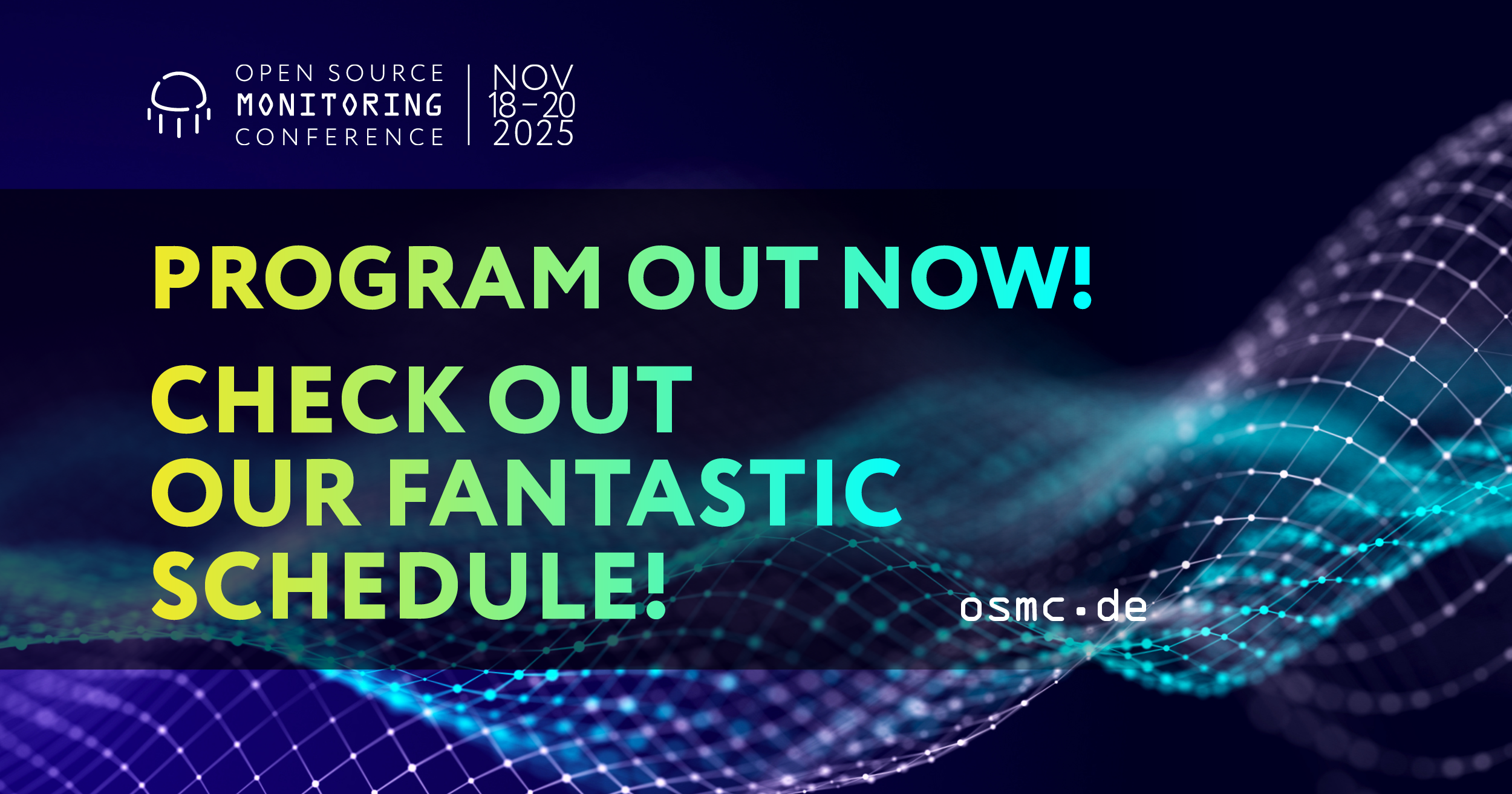 Sneak Peek into the OSMC 2025 Schedule