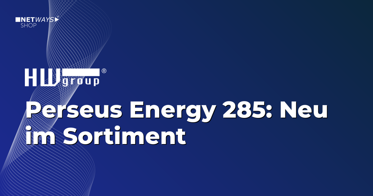 HW-Group Perseus Energy 285 – jetzt neu im Sortiment
