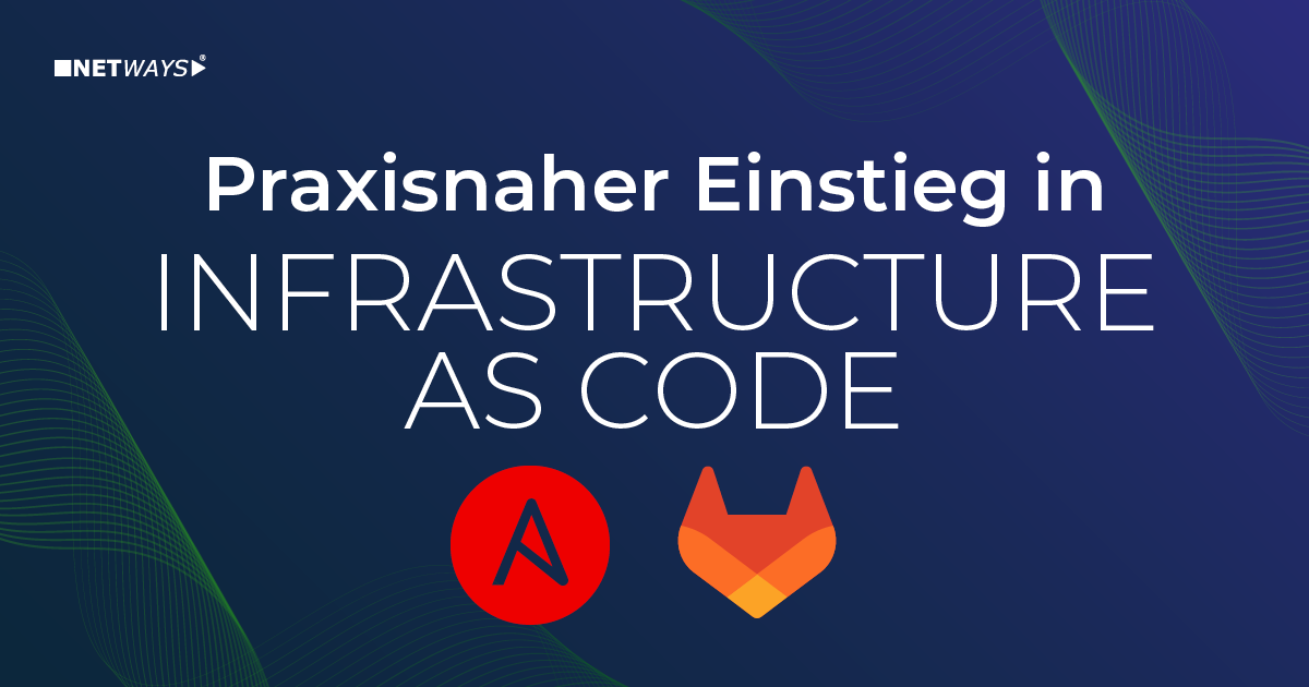 Infrastructure as Code (IaC): Grundlagen, Geschichte und Praxis mit Ansible und GitLab