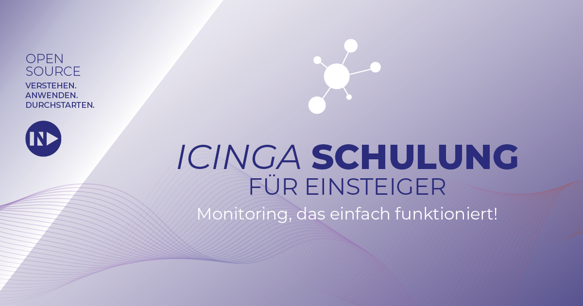 Icinga Schulung | Aktuelle Inhalte & direkt anwendbares Wissen