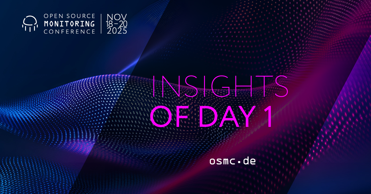 OSMC 2025 | Recap Day 1