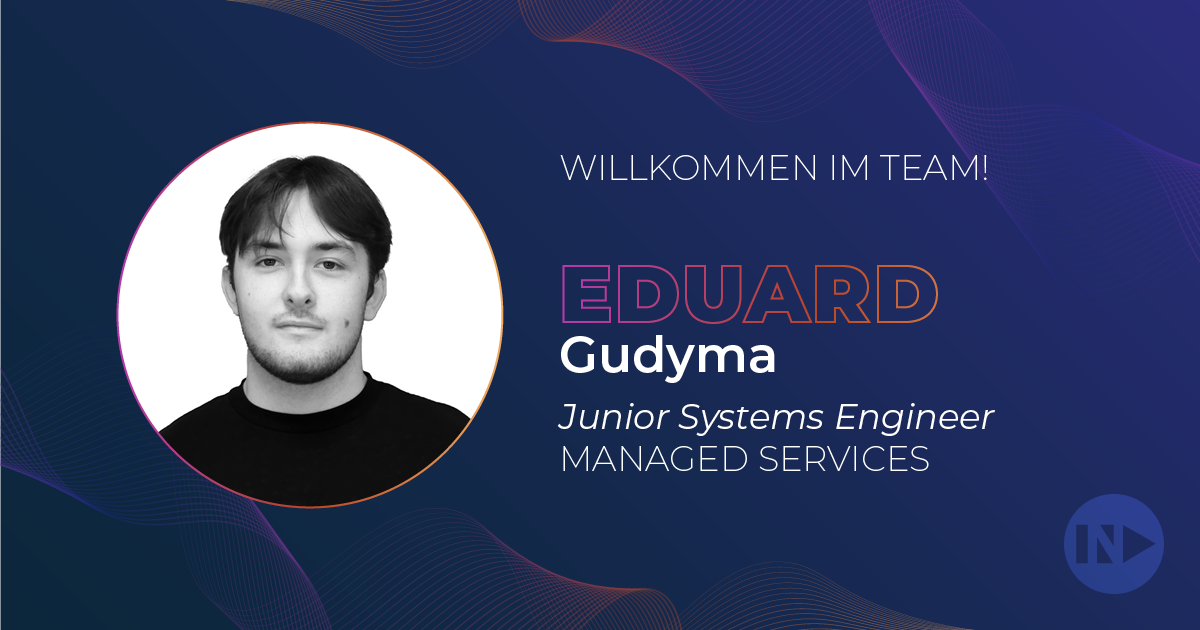 NETWAYS stellt sich vor: Eduard Gudyma