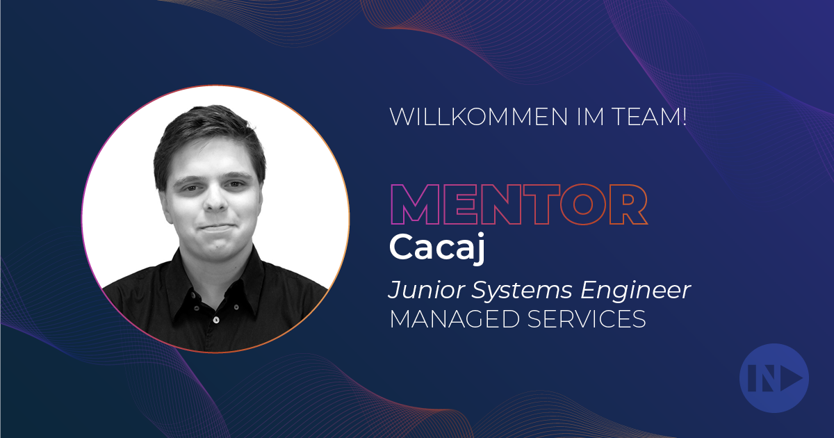 NETWAYS stellt sich vor: Mentor Cacaj