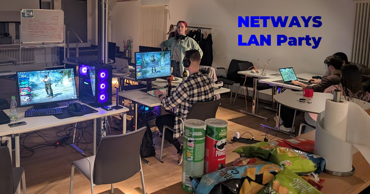Meine erste LAN-Party bei NETWAYS